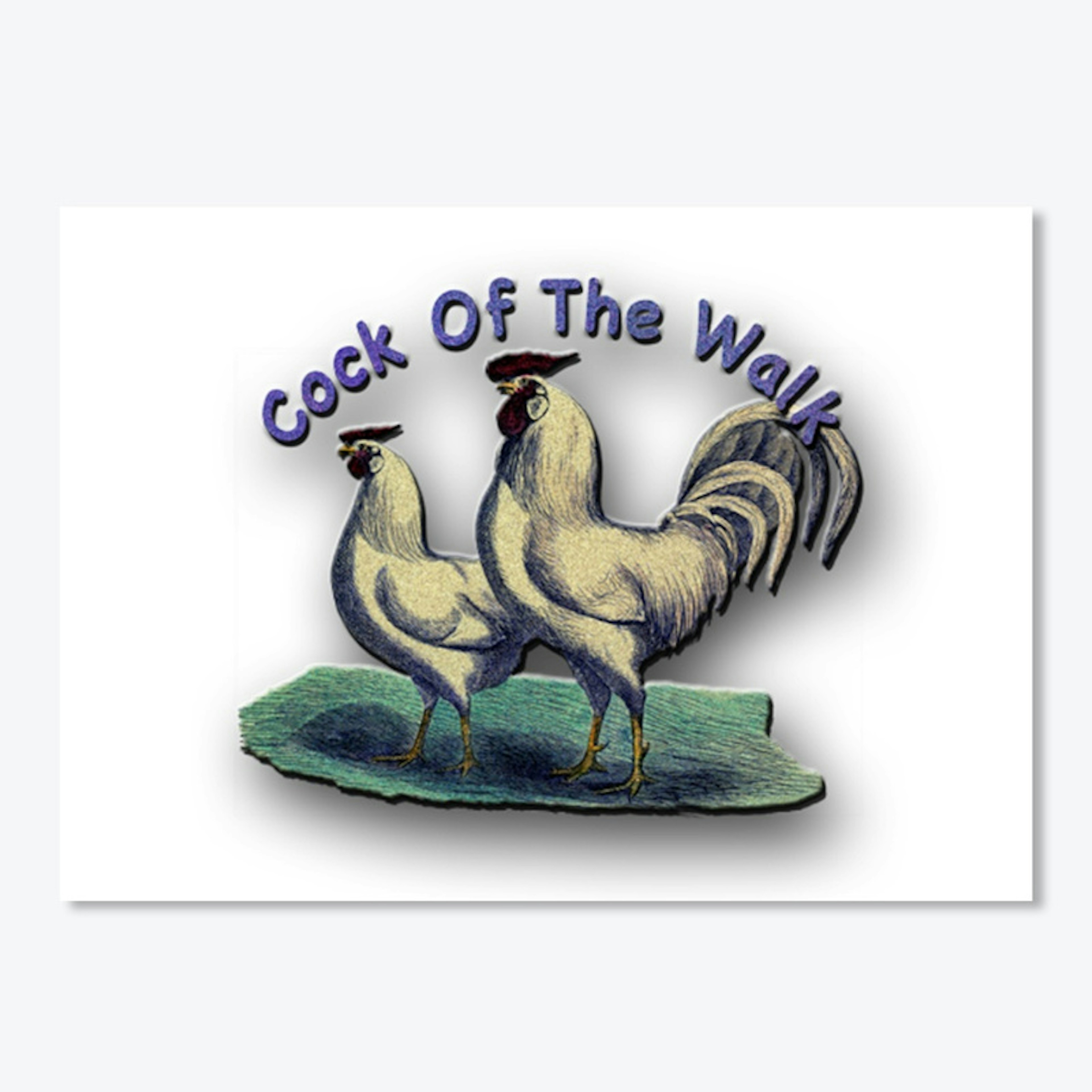 Cock Of The Walk Rooster